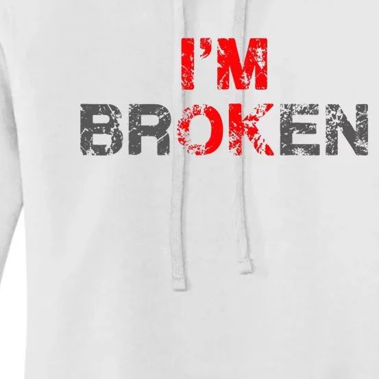 Im Ok Im Broken Invisible Illness Men Women I Am Ok Broken Women's Pullover Hoodie