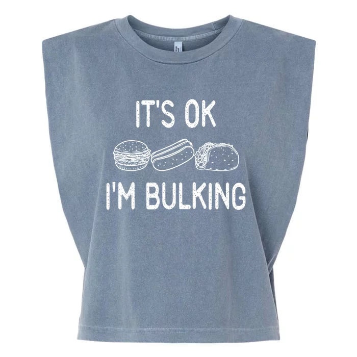 It's Ok I'm Bulking Funny Cheat Day Fitness Workout Gift Garment-Dyed Women's Muscle Tee