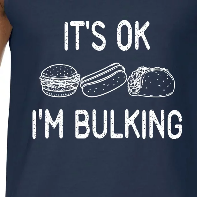 It's Ok I'm Bulking Funny Cheat Day Fitness Workout Gift Comfort Colors® Tank Top