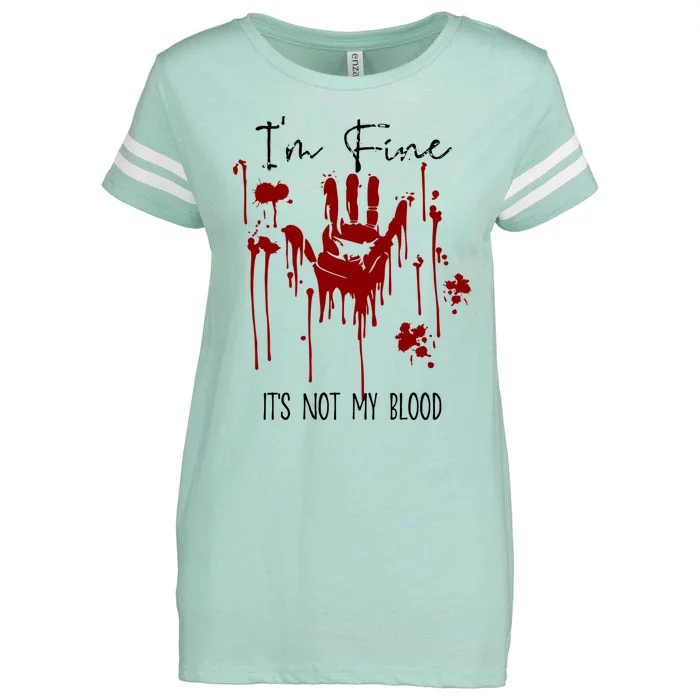 Im Okay Its Not My Blood Funny Horror Style Halloween Enza Ladies Jersey Football T-Shirt