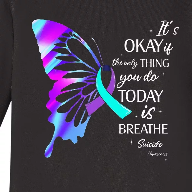 Its Okay If The Only Thing You Do Today Is Breathe Baby Long Sleeve Bodysuit