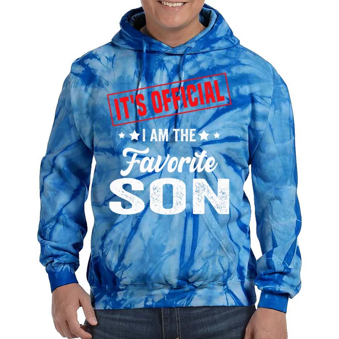 It's Official I'm The Favorite Son Tie Dye Hoodie