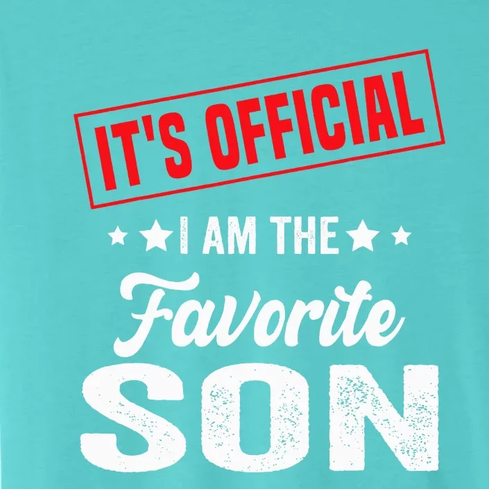 It's Official I'm The Favorite Son ChromaSoft Performance T-Shirt