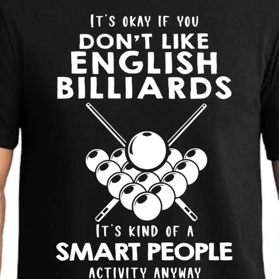 ItS Ok If You DonT Like English Billiards Gift Pajama Set