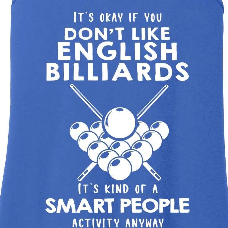 ItS Ok If You DonT Like English Billiards Gift Ladies Essential Tank