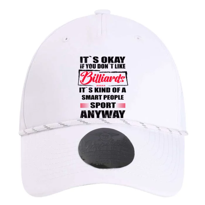 ItS Okay If You DonT Like Billiards Gift Performance The Dyno Cap