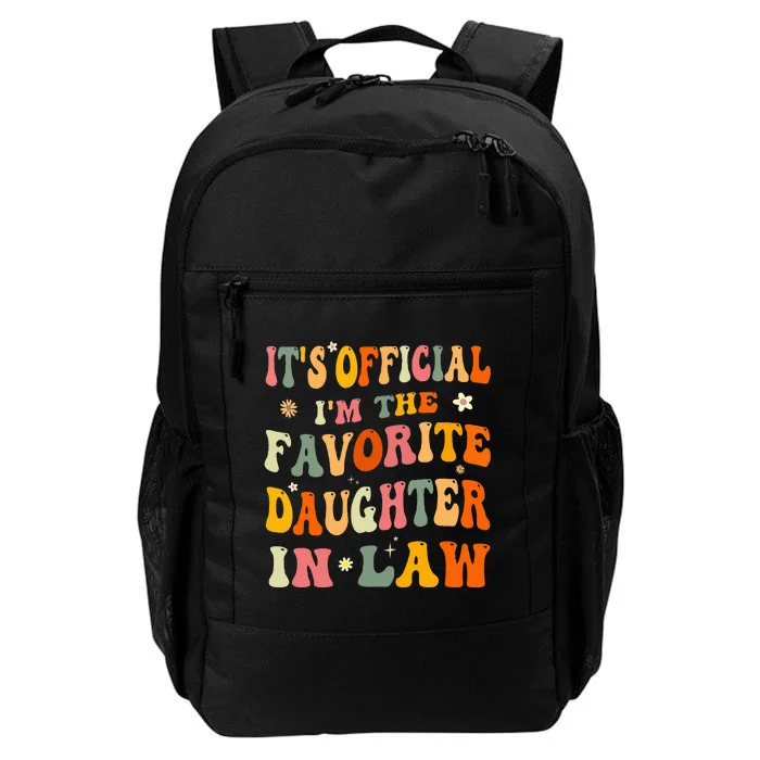 It's O.fficial I'm The Favorite Daughter In Law Funny Wedding Daily Commute Backpack