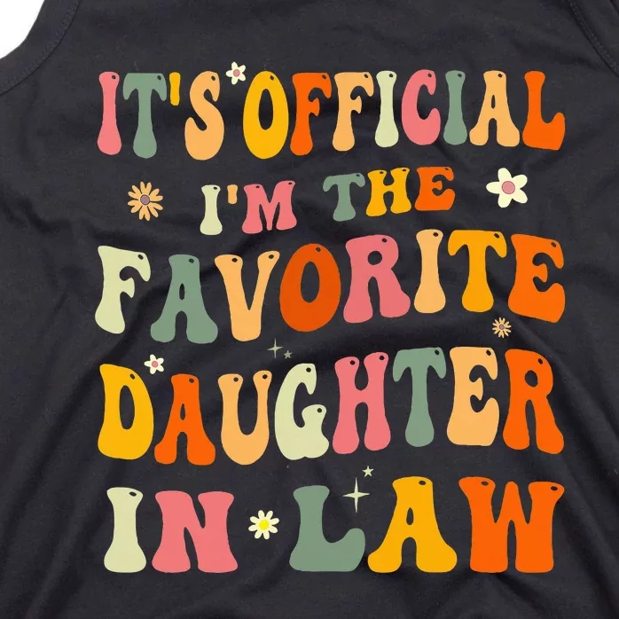 It's O.fficial I'm The Favorite Daughter In Law Funny Wedding Tank Top