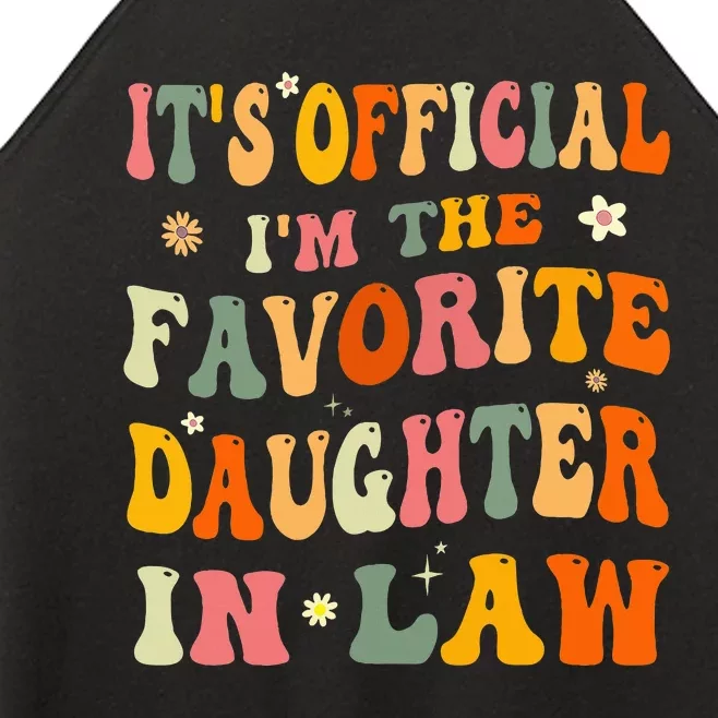 It's O.fficial I'm The Favorite Daughter In Law Funny Wedding Women’s Perfect Tri Rocker Tank