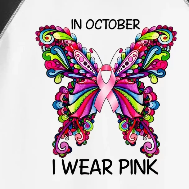 In October I Wear Pink Butterfly Cancer Awareness Meaningful Gift Toddler Fine Jersey T-Shirt