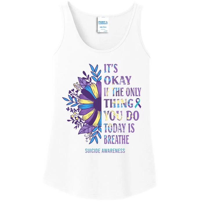 ItS Okay If The Only Thing You Do Today Is Breathe Ladies Essential Tank