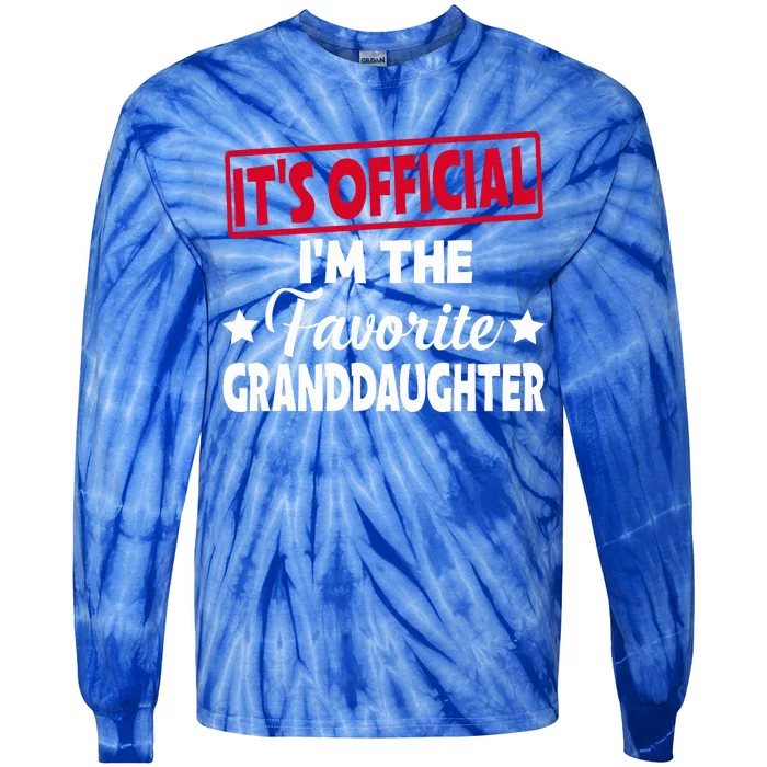 It's Official I'm The Favorite Granddaughter Funny Tie-Dye Long Sleeve Shirt