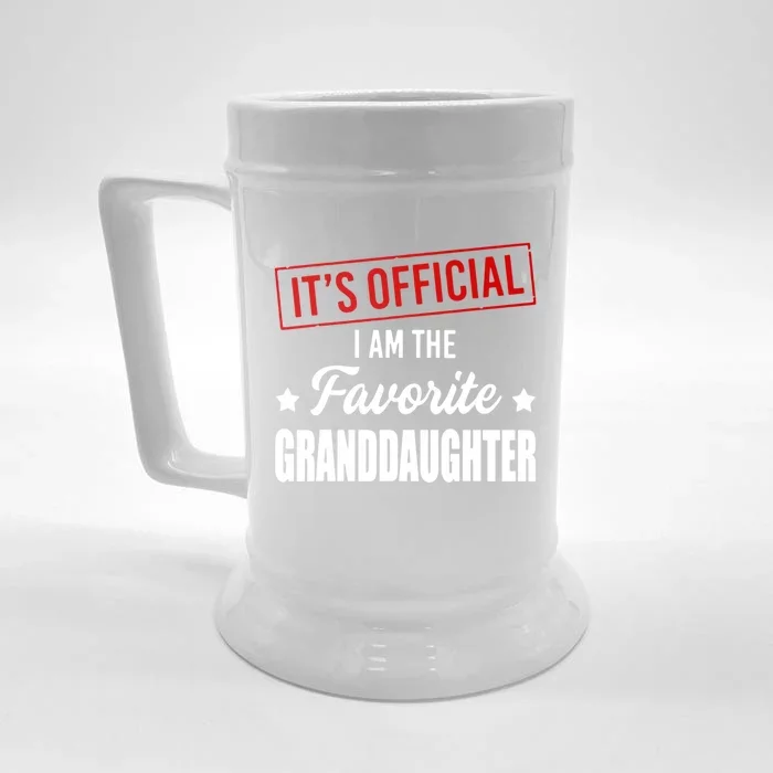 It's Official I Am The Favorite Granddaughter Front & Back Beer Stein