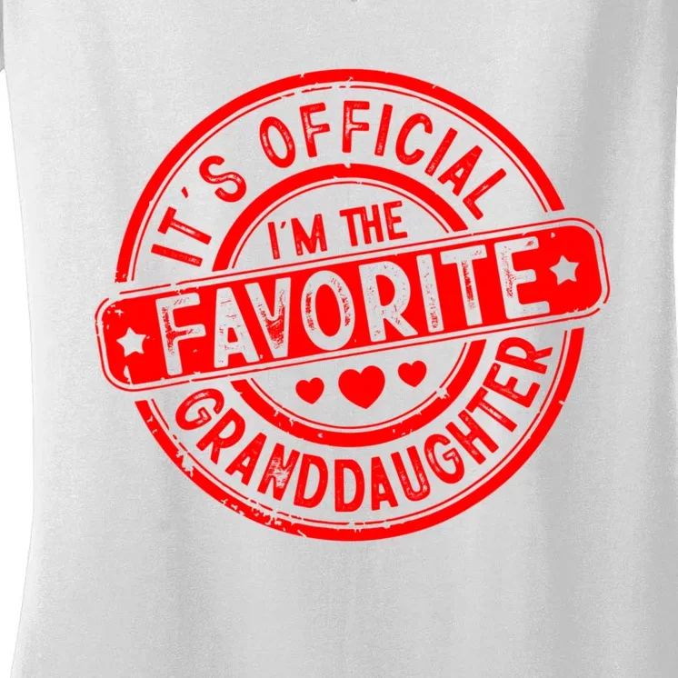 It's Official I Am The Favorite Granddaughter Women's V-Neck T-Shirt