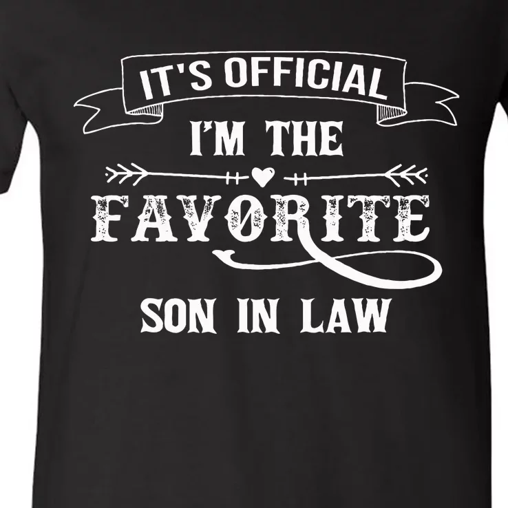 It's O.fficial I'm The Favorite Son in Law Funny V-Neck T-Shirt