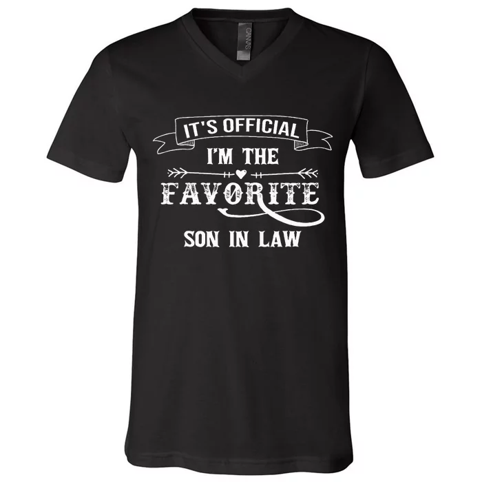 It's O.fficial I'm The Favorite Son in Law Funny V-Neck T-Shirt