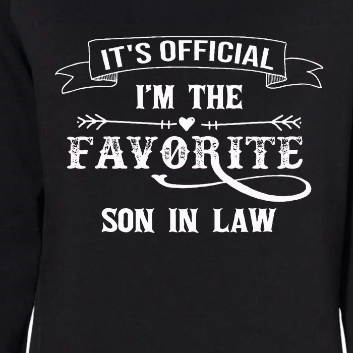 It's O.fficial I'm The Favorite Son in Law Funny Womens California Wash Sweatshirt