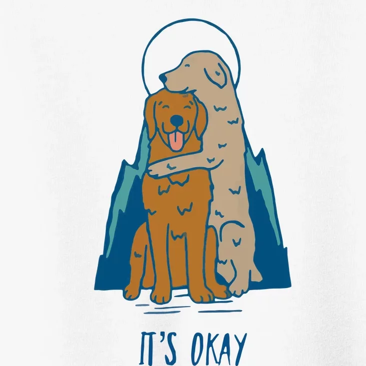 ItS Okay Toddler T-Shirt