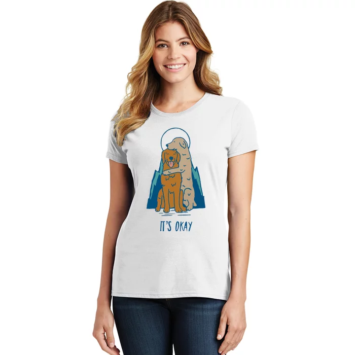 ItS Okay Women's T-Shirt