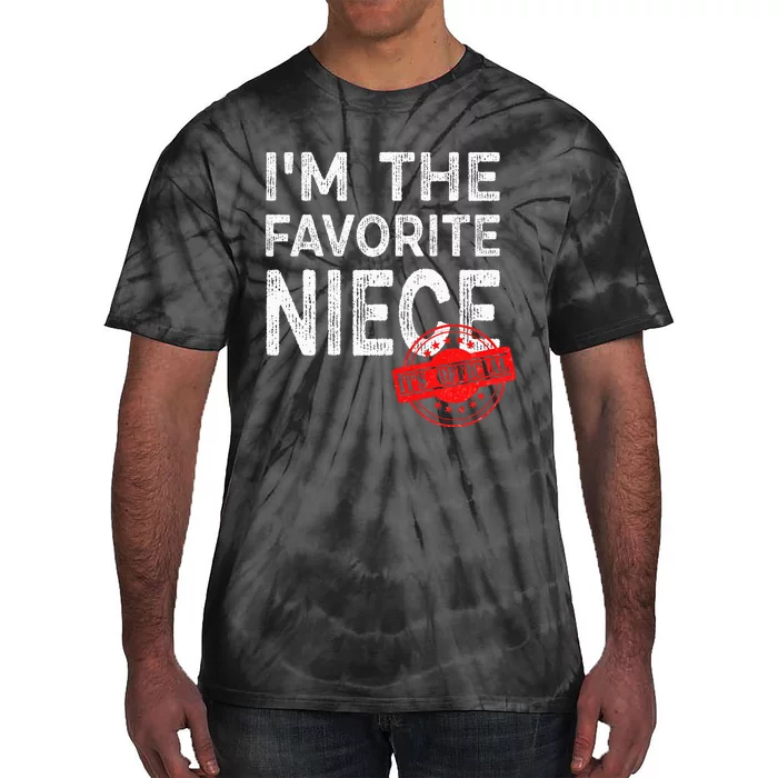 It's O.fficial I'm The Favorite Niece Funny Niece Tie-Dye T-Shirt