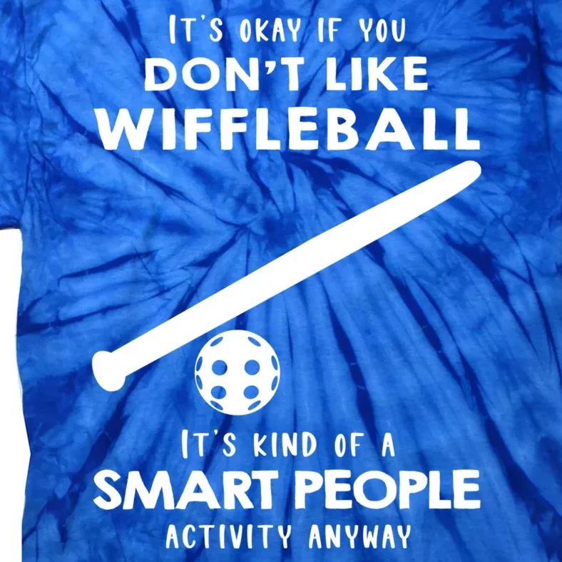 ItS Ok If You DonT Like Wiffleball Tie-Dye T-Shirt