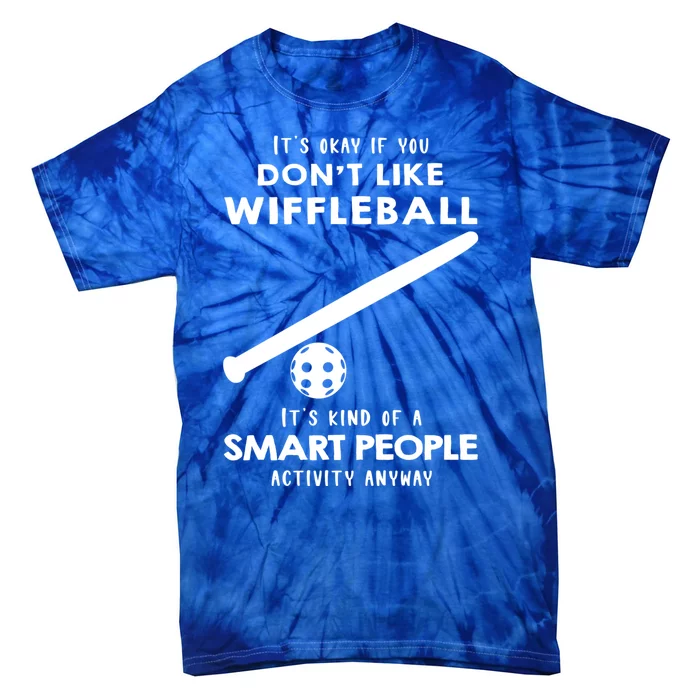 ItS Ok If You DonT Like Wiffleball Tie-Dye T-Shirt