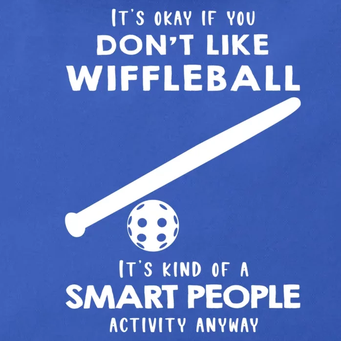 ItS Ok If You DonT Like Wiffleball Zip Tote Bag