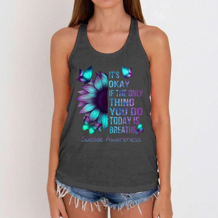 Its Okay If Only Thing You Do Is Breathe Suicide Prevention Women's Knotted Racerback Tank