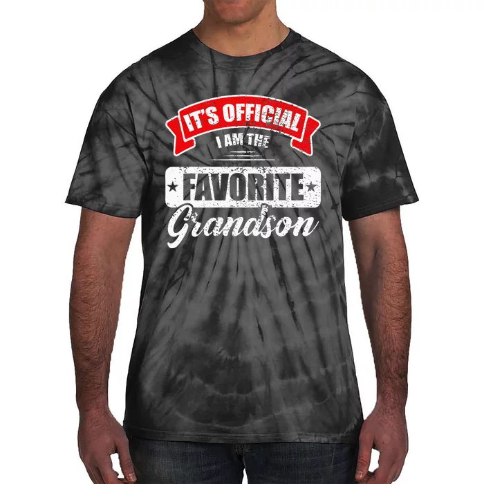 It's O.fficial I'm The Favorite Grandson Funny Sayings Tie-Dye T-Shirt