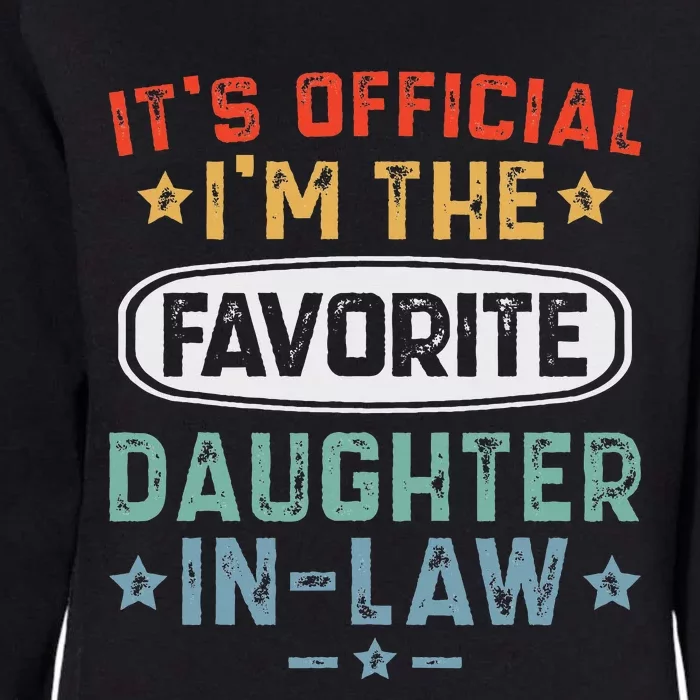 It's O.fficial I'm the Favorite Daughter In Law Womens California Wash Sweatshirt