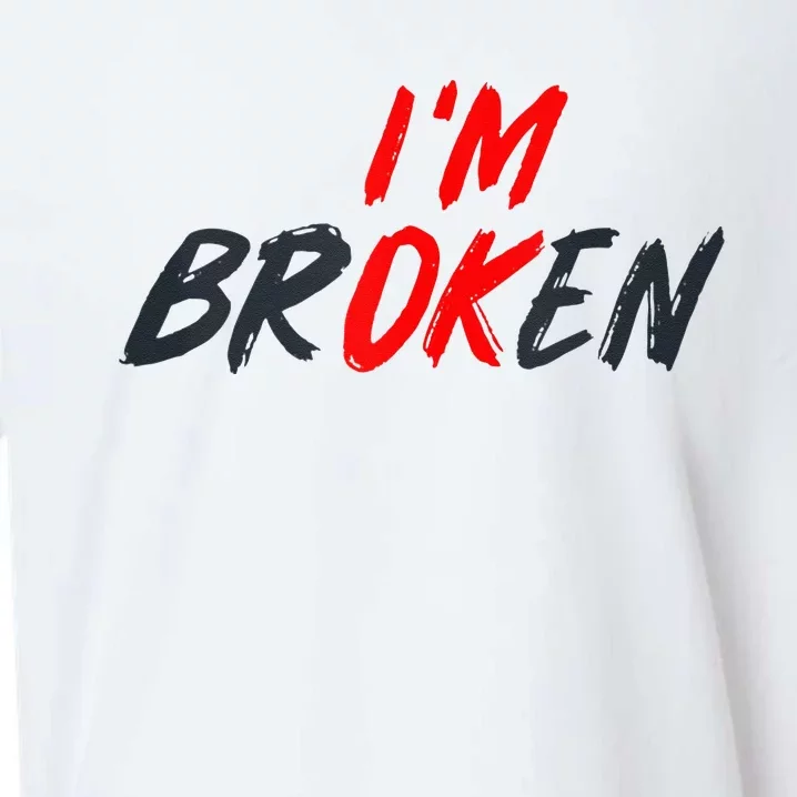 Im Ok Im Broken Invisible Illness Mental Aware Sueded Cloud Jersey T-Shirt