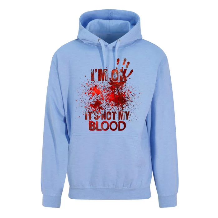 Im Ok Its Not My Blood Unisex Surf Hoodie