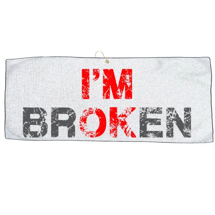 IM Ok IM Broken Invisible Illnes Large Microfiber Waffle Golf Towel