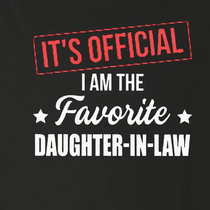 It's O.fficial I'm The Favorite Daughter in law Toddler Long Sleeve Shirt