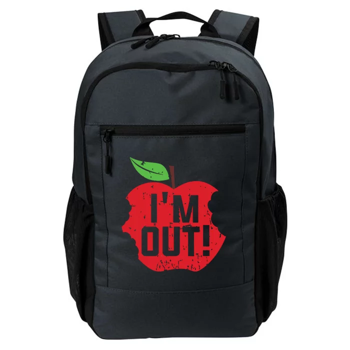 Im Out Last Day Of School Summer Break Teacher Daily Commute Backpack