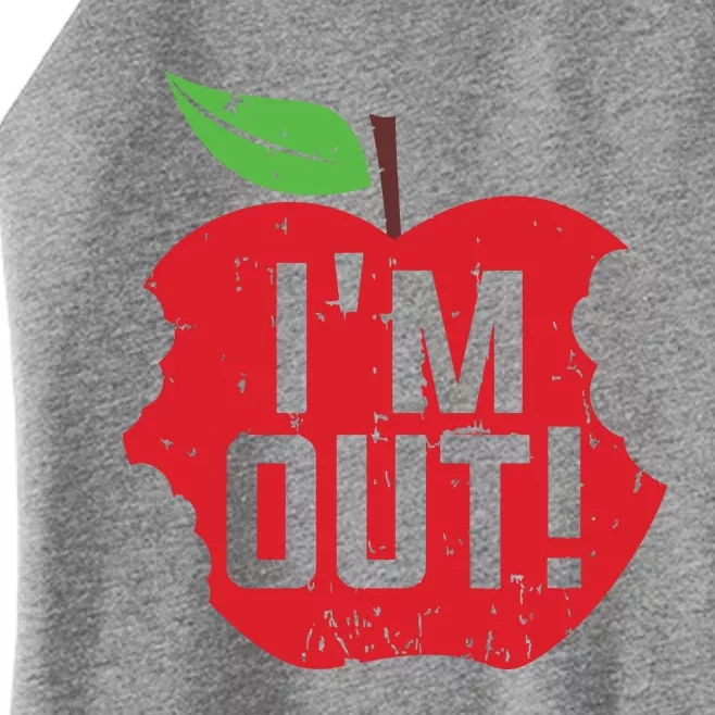 Im Out Last Day Of School Summer Break Teacher Women’s Perfect Tri Rocker Tank