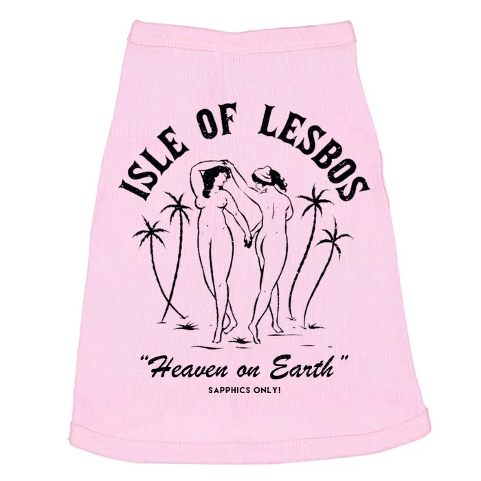 Isle Of Lesbos Heaven On Earth Lesbian Pride Doggie Tank