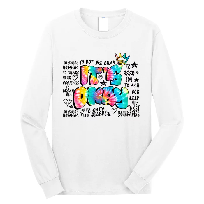 ItS Okay Mental Health Breakdown Long Sleeve Shirt