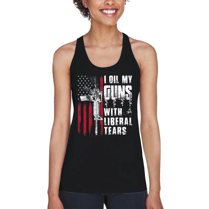 I Oil My Guns With Liberal Tears Gun American Flag Patriots Women's Racerback Tank