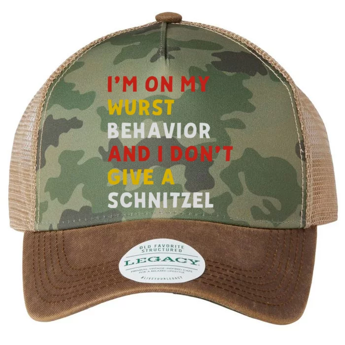 I’M On My Wurst Behavior And I Don’T Give A Schnitzel Legacy Tie Dye Trucker Hat