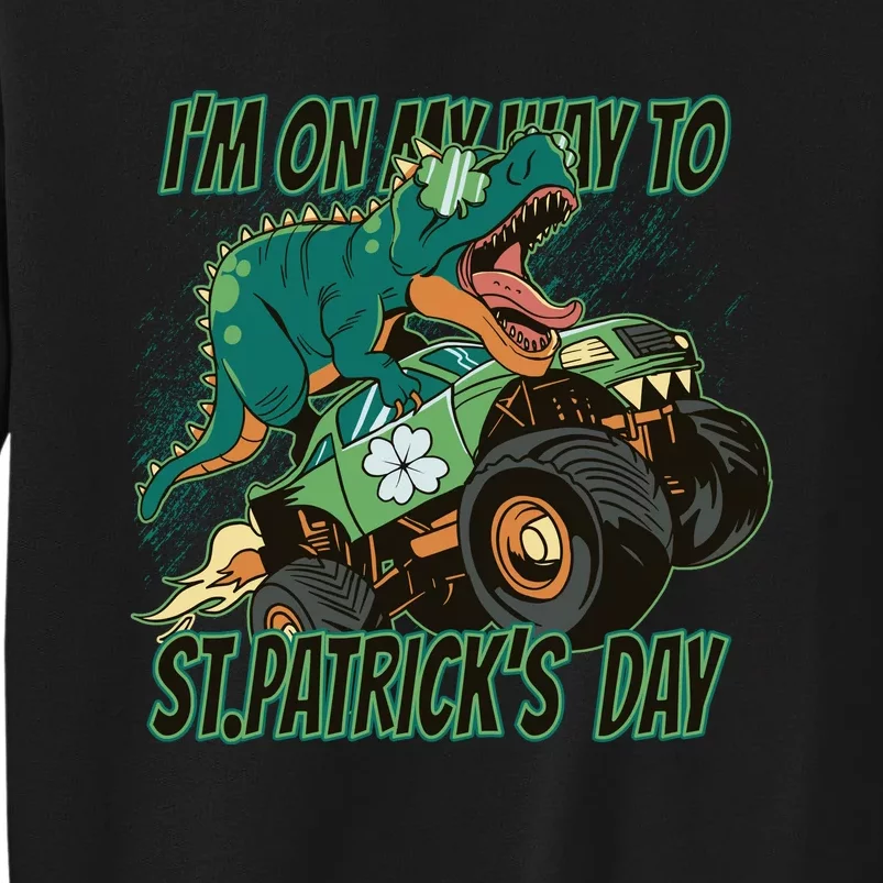 Im On My Way To St Patricks Day Dinosaur Sweatshirt