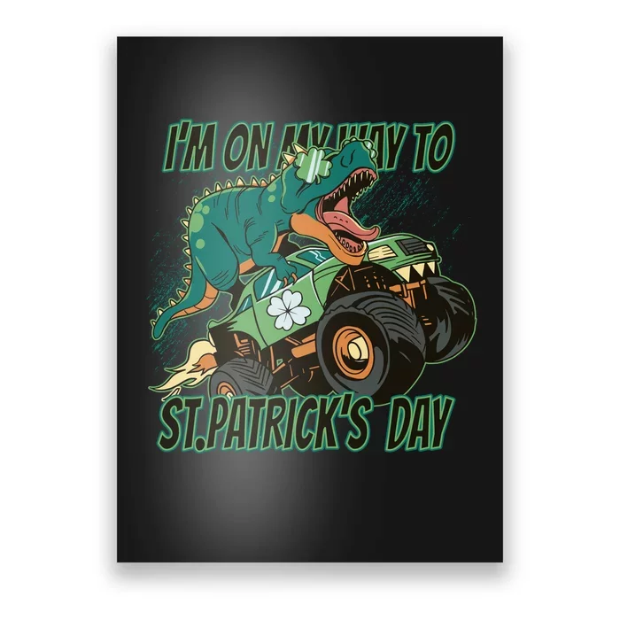 Im On My Way To St Patricks Day Dinosaur Poster