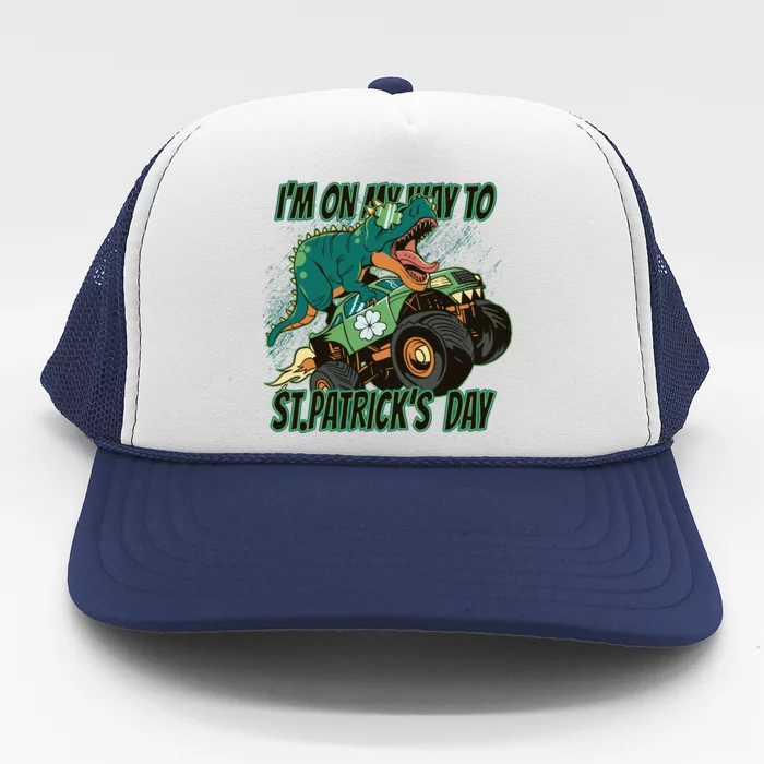 Im On My Way To St Patricks Day Dinosaur Trucker Hat