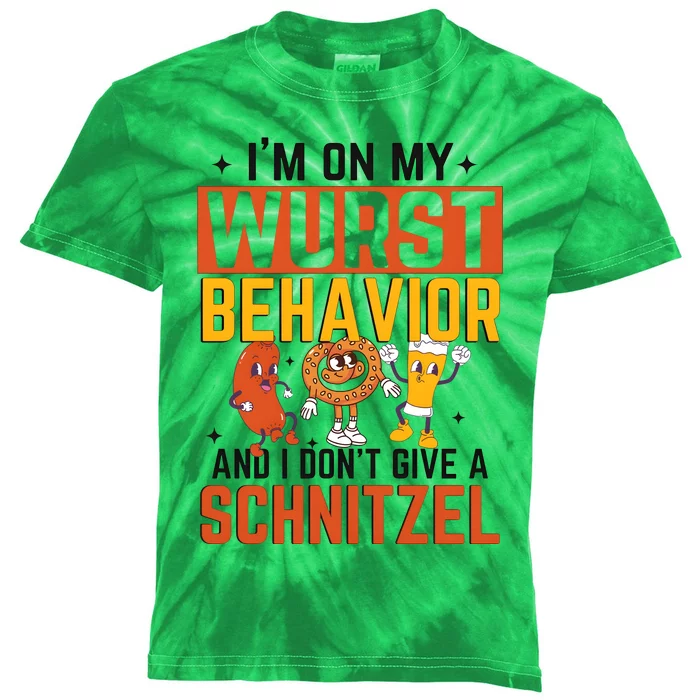 IM On My Wurst Behavior I DonT Give A Schnitzel Funny Oktoberfest Kids Tie-Dye T-Shirt