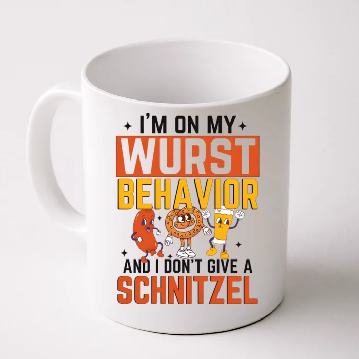 IM On My Wurst Behavior I DonT Give A Schnitzel Funny Oktoberfest Front & Back Coffee Mug