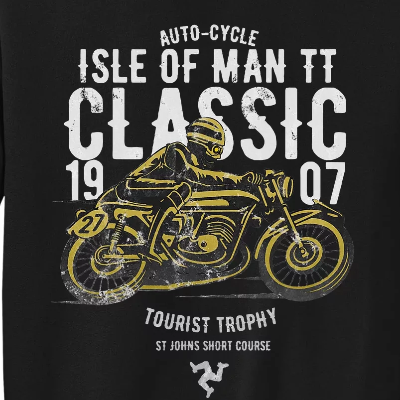 Isle Of Man TT Races Manx Classic Grand Prix Road Racing Tall Sweatshirt