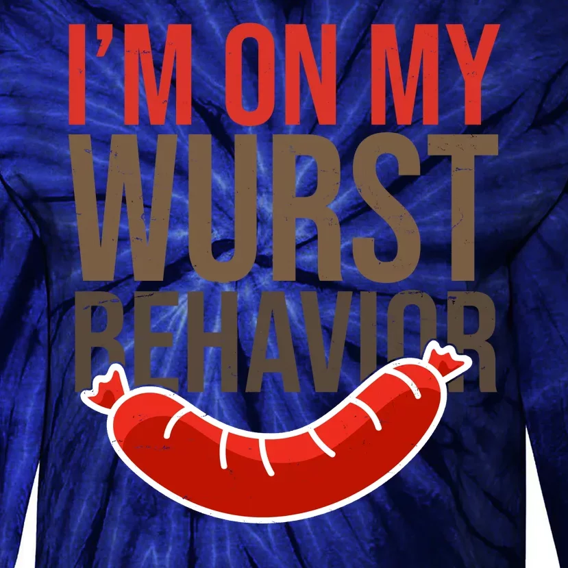 Im On My Wurst Behavior Oktoberfest Tie-Dye Long Sleeve Shirt