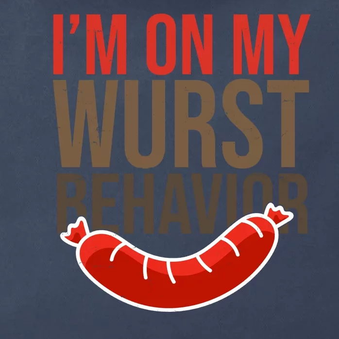 Im On My Wurst Behavior Oktoberfest Zip Tote Bag