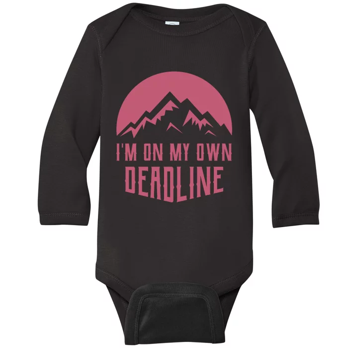 Im On My Own Deadline Baby Long Sleeve Bodysuit