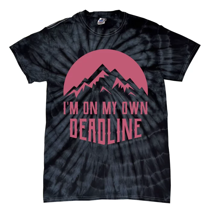 Im On My Own Deadline Tie-Dye T-Shirt